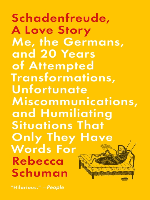 Title details for Schadenfreude, a Love Story by Rebecca Schuman - Wait list